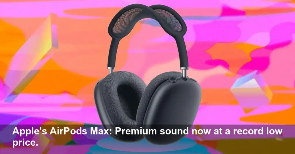 Apple's AirPods Max Headphones Are Now Just $400
