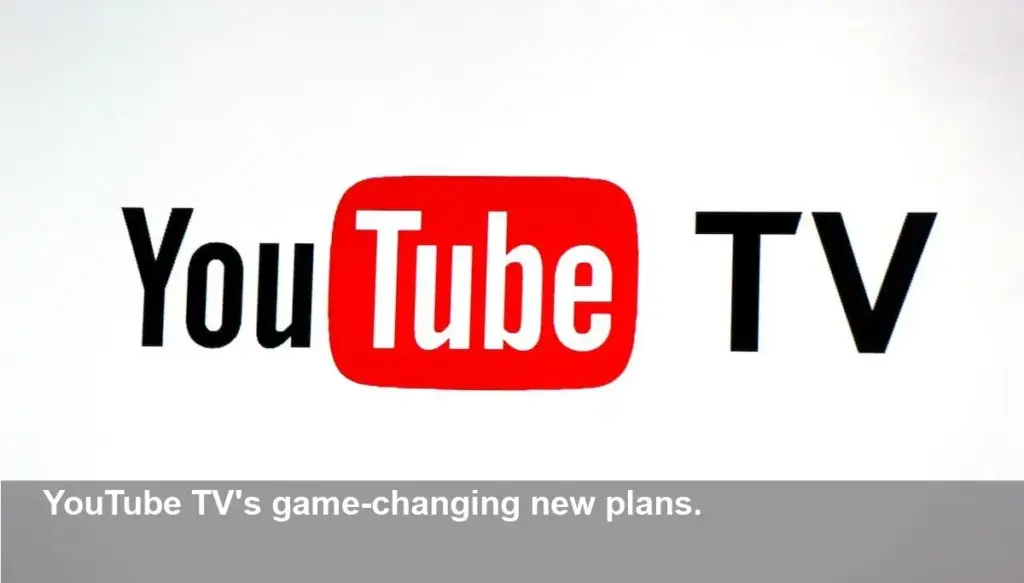 YouTube TV Unveils Cheaper Plans for Sports and Families