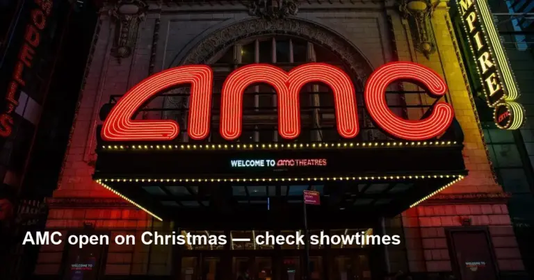 When and Why AMC Movie Theaters Open on Christmas Day