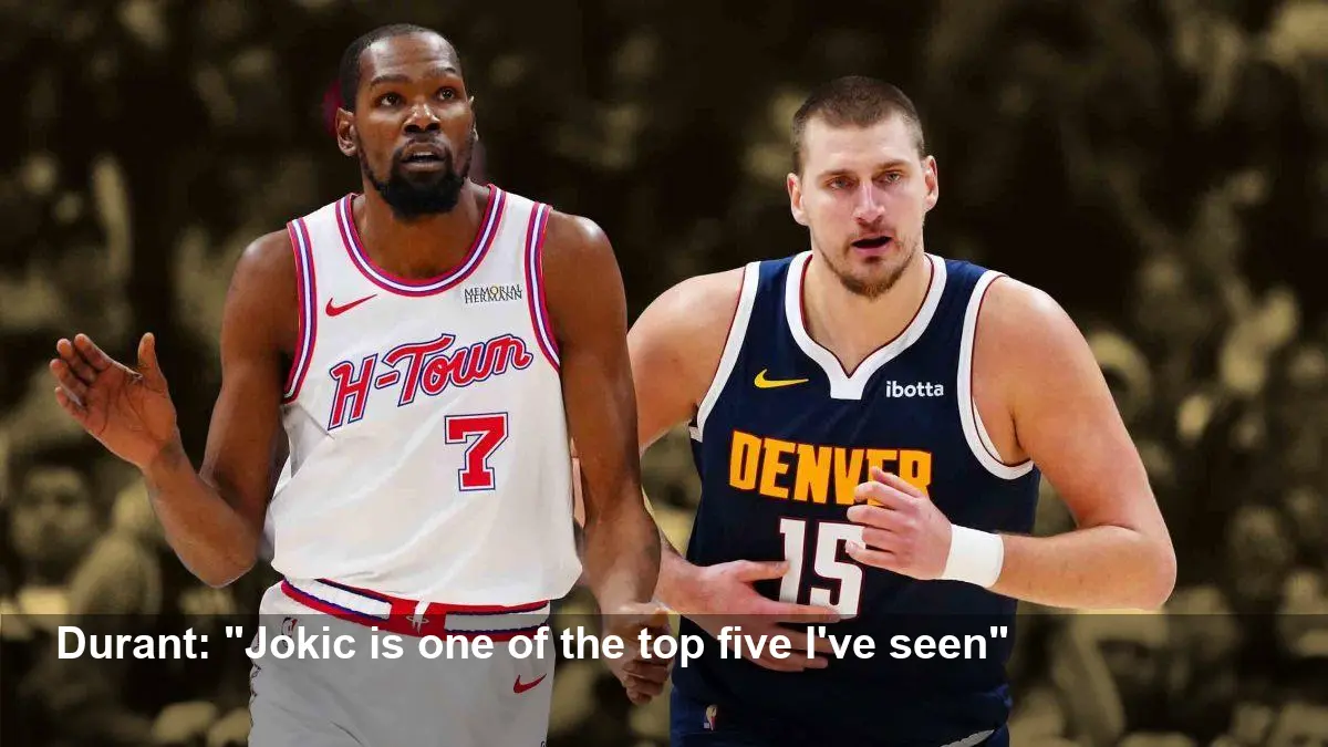 Kevin Durant: Nikola Jokic ‘One of the Top 5’ Players