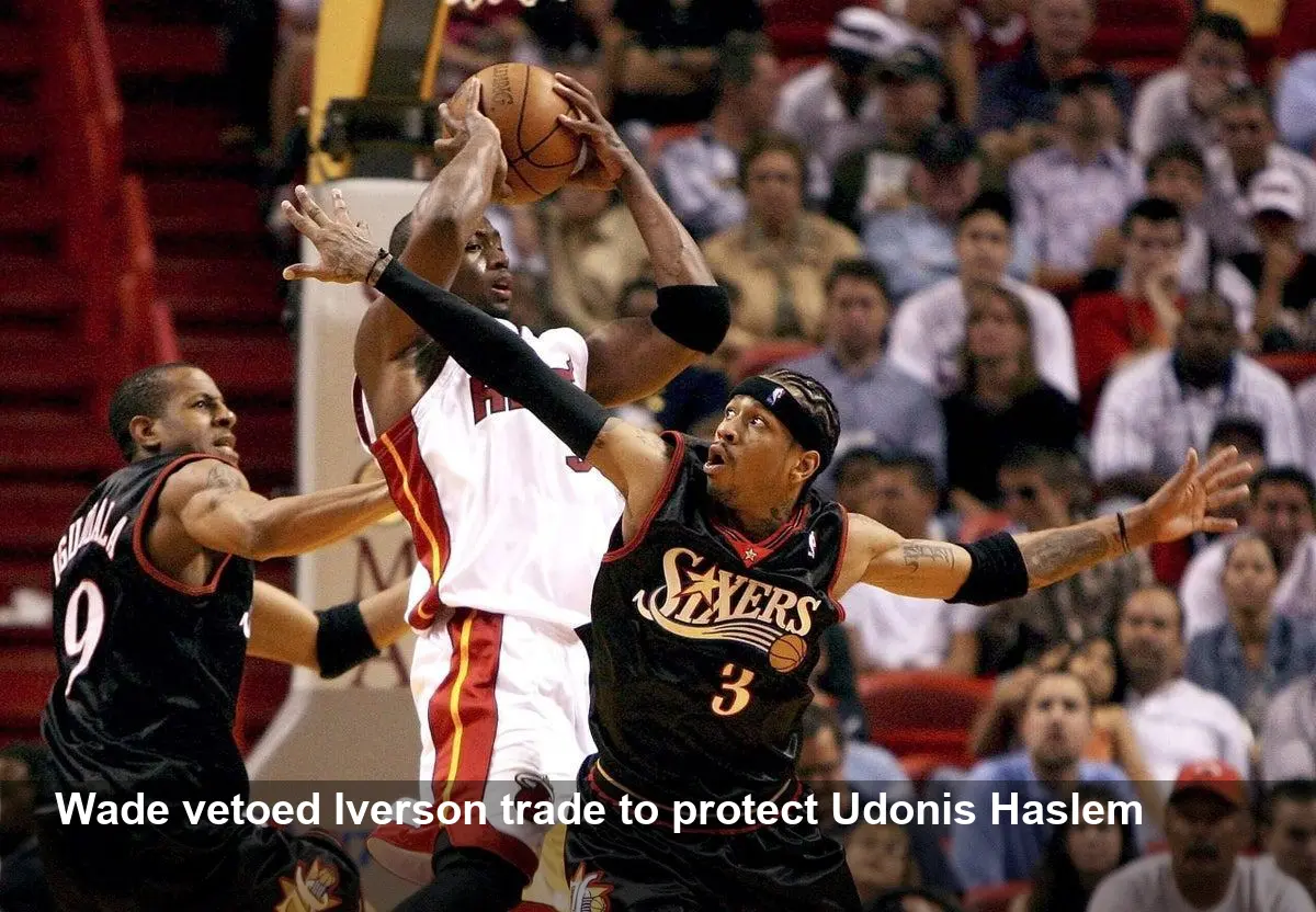 Dwyane Wade Blocked Heat Trade for Allen Iverson in 2006