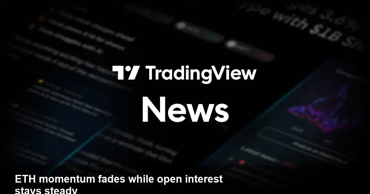 Ethereum Price Weakens; Open Interest Remains Steady