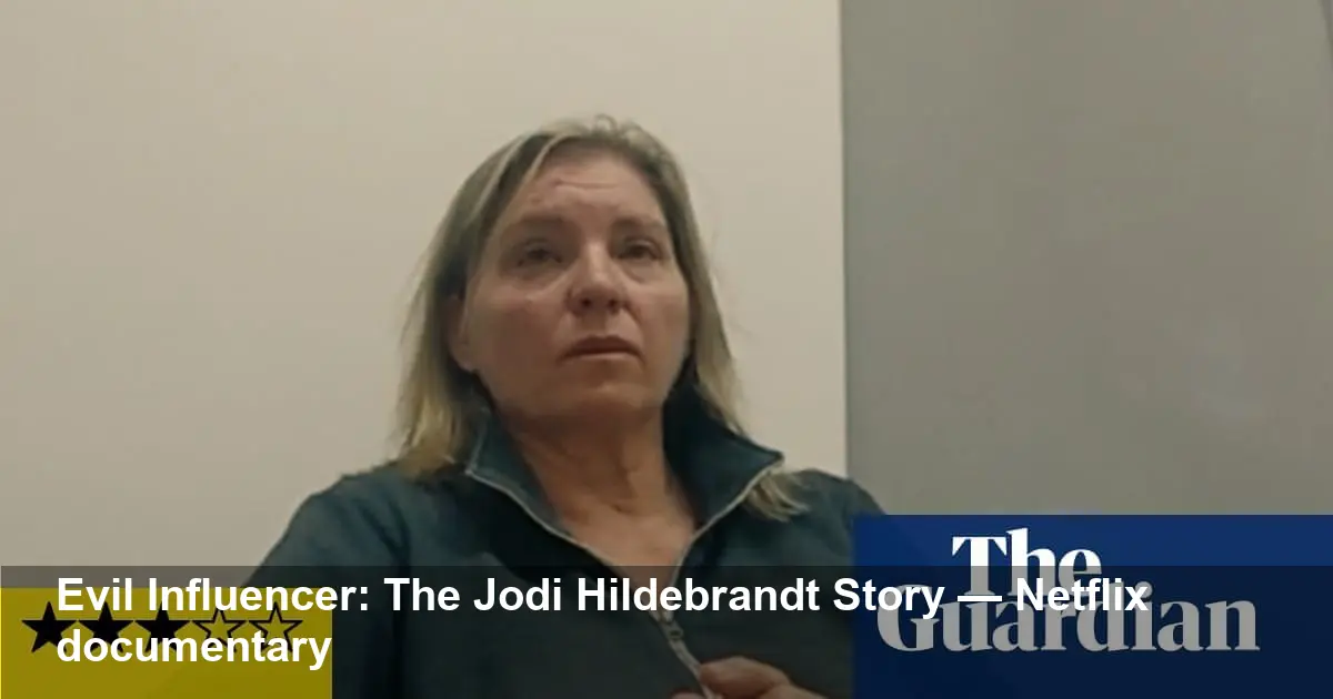 Evil Influencer: Jodi Hildebrandt Netflix Review