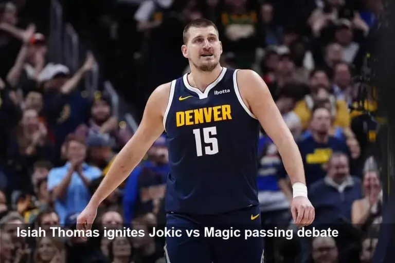 Isiah Thomas Says Jokic Might Now Top Magic as Passer