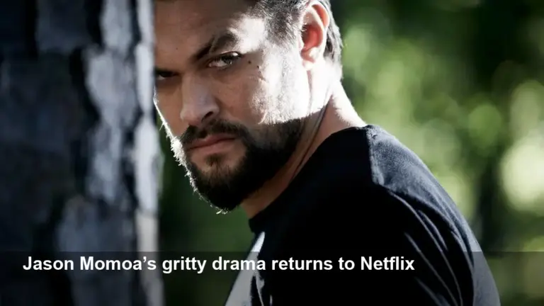 Jason Momoa’s The Red Road Returns to Netflix Today