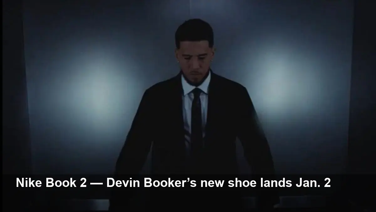 Nike Book 2 Teaser: Devin Booker’s shoe drops Jan 2
