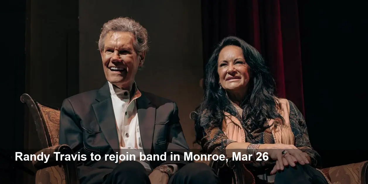 Randy Travis Returns to Stage at Monroe Civic Center Mar 26