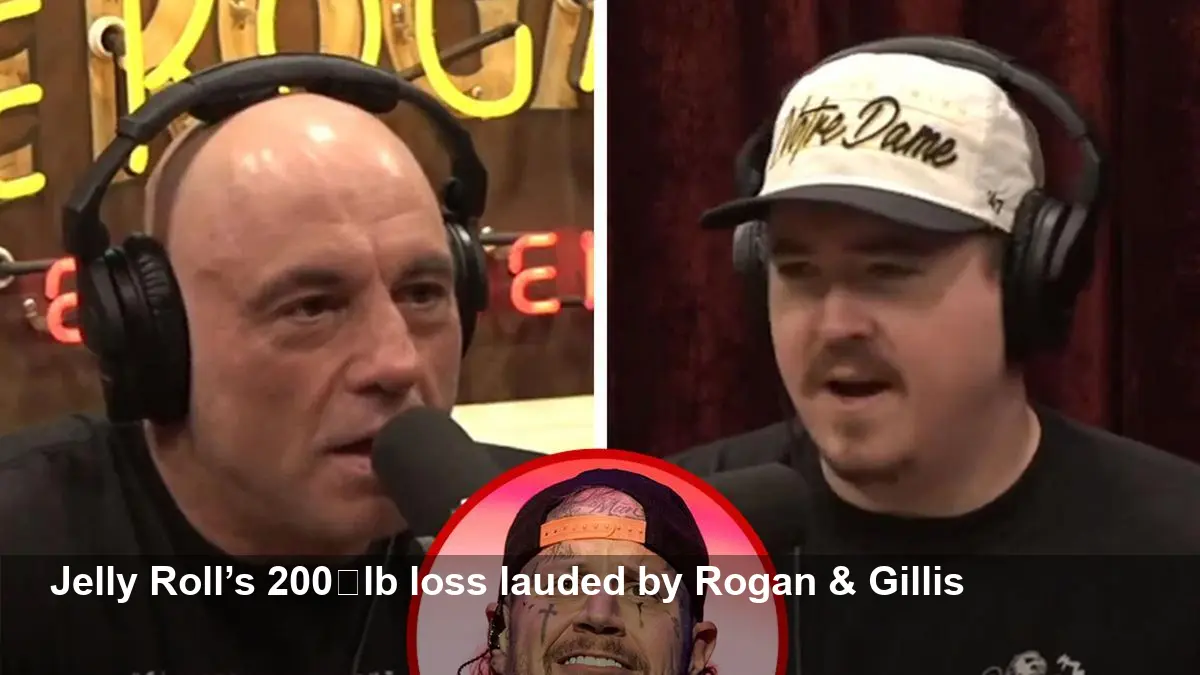 Joe Rogan, Shane Gillis Praise Jelly Roll’s Weight Loss