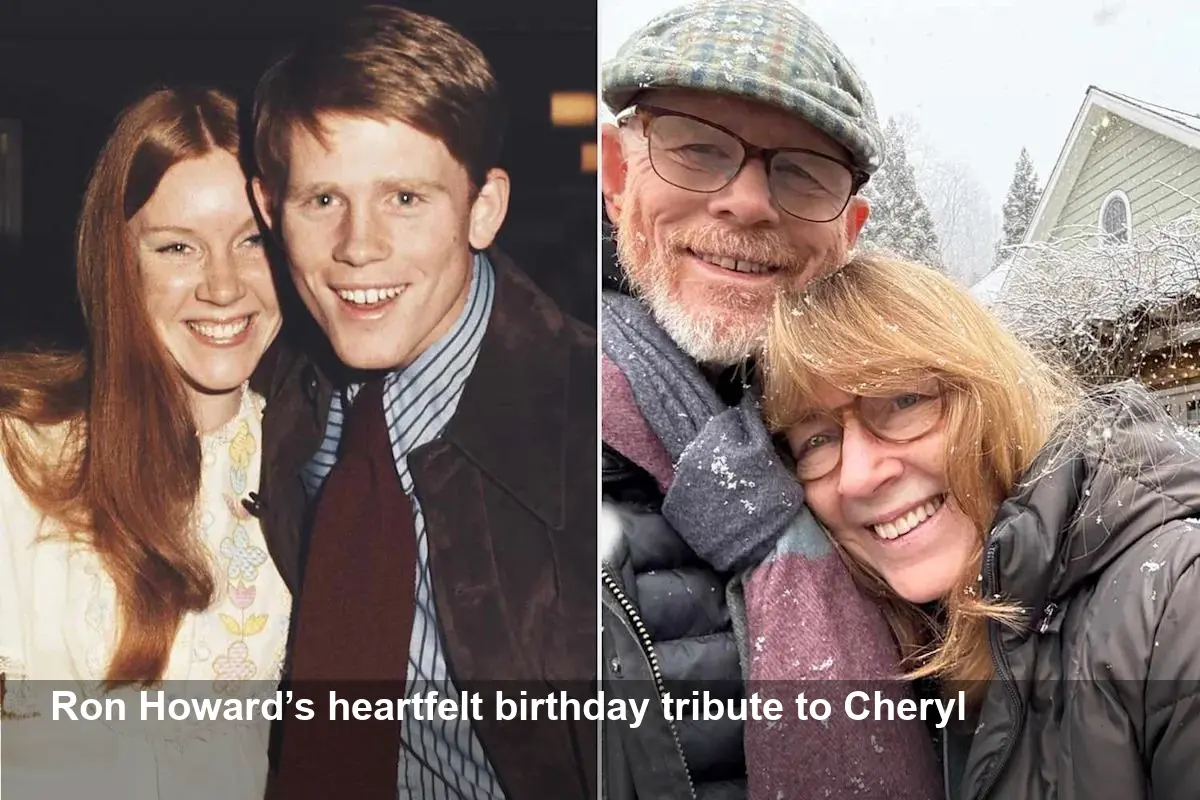 Ron Howard’s Sweet Tribute to Wife Cheryl on 72nd Birthday