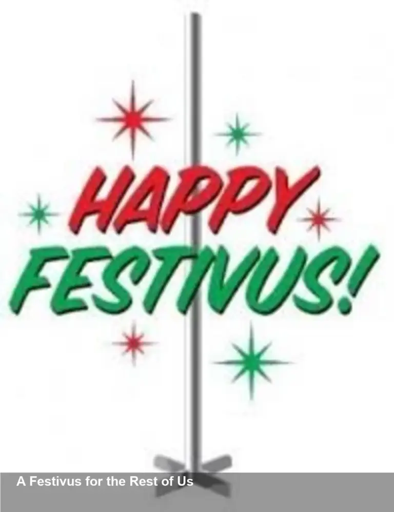 Rose Family Festivus: Aluminum Pole, Grievances, Feats