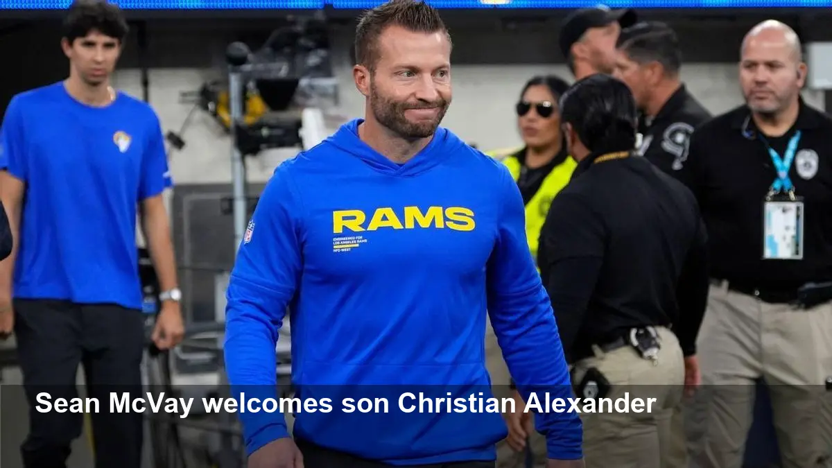 Sean McVay Welcomes Son Christian Alexander as Rams Prep