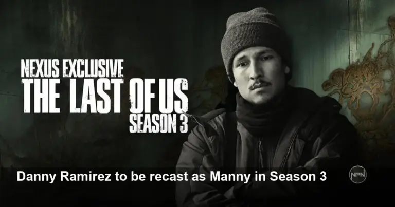 The Last of Us Season 3 to Recast Danny Ramirez — Update