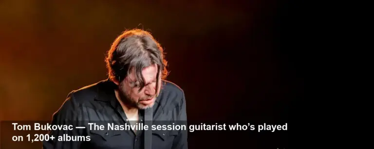Tom Bukovac: Played on 1,200 Albums, Toured with Vince Gill