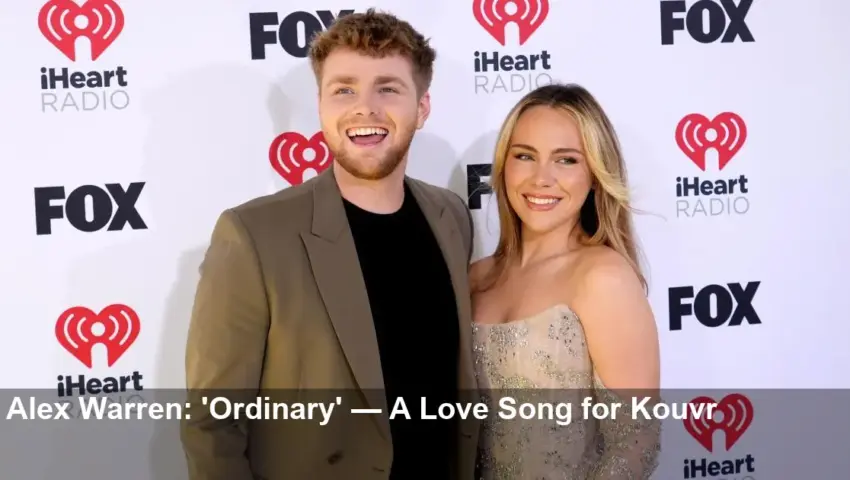 Alex Warren's 'Ordinary': How His Wife Inspired It