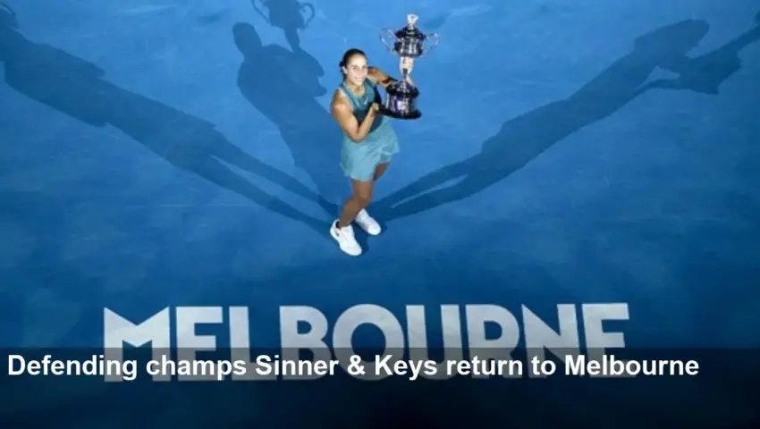 AO Day 3 Preview: Defending Champs Sinner, Keys Back