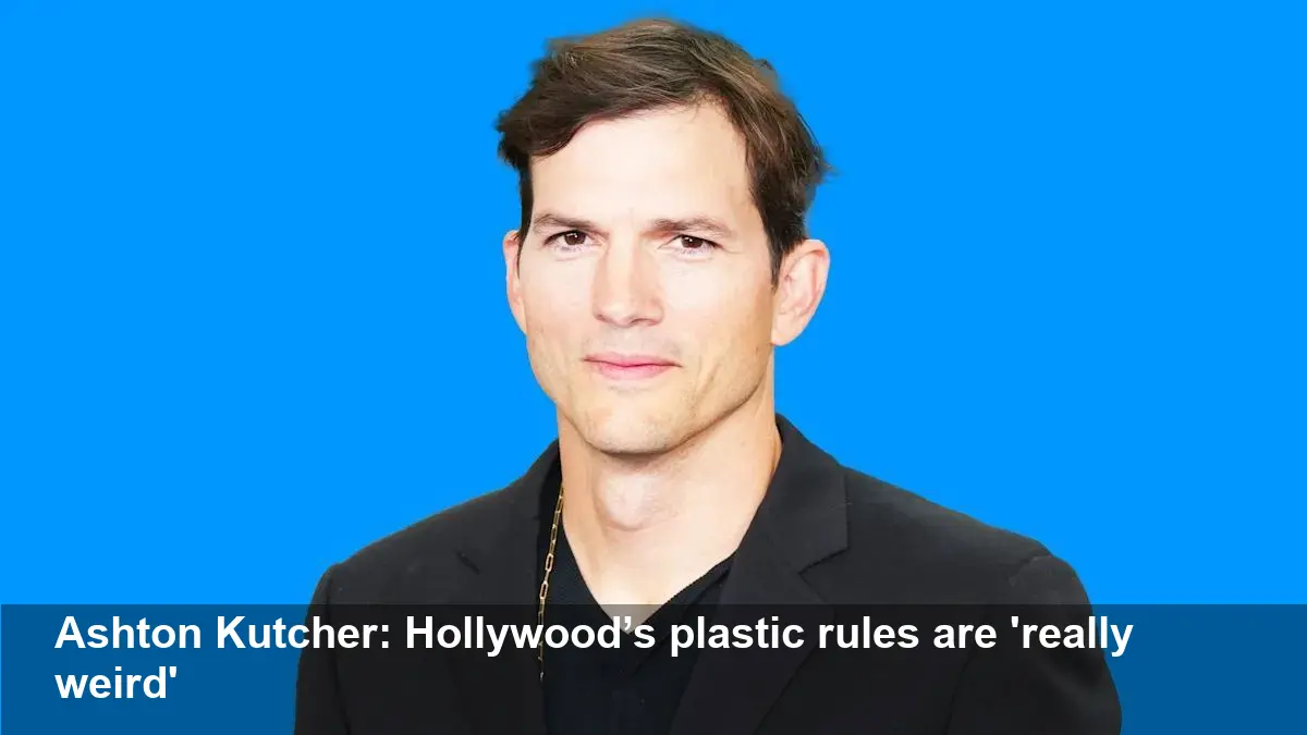 Ashton Kutcher Calls Out Hollywood’s Plastic Rules Now