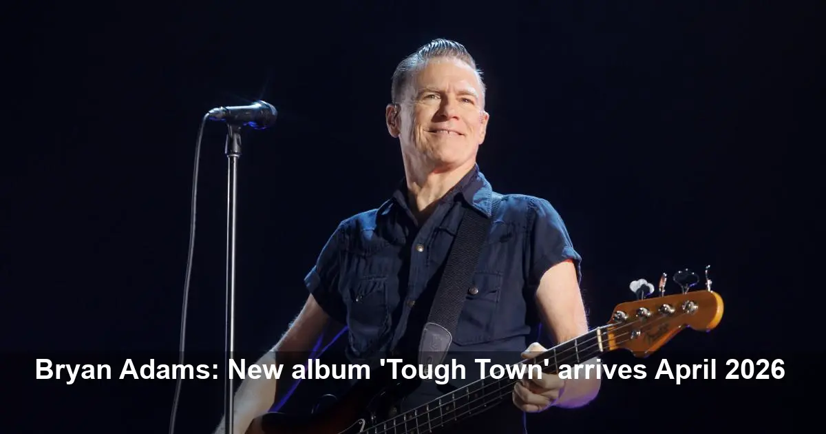 Bryan Adams Reveals New Album ‘Tough Town’