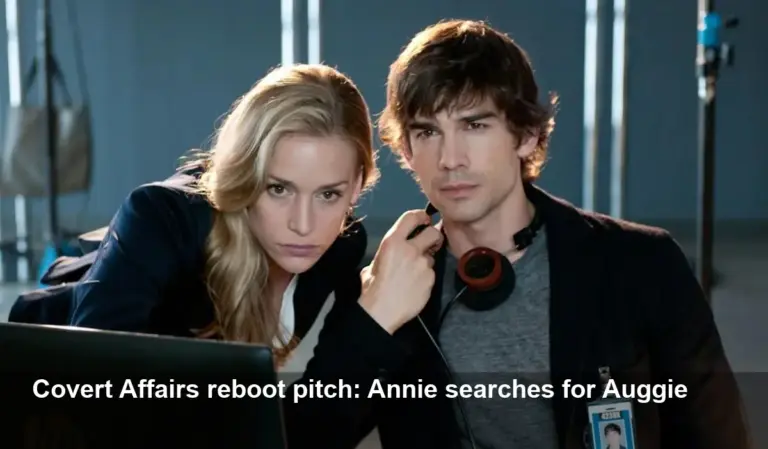 Could USA Network’s Covert Affairs Return? Gorham's Pitch