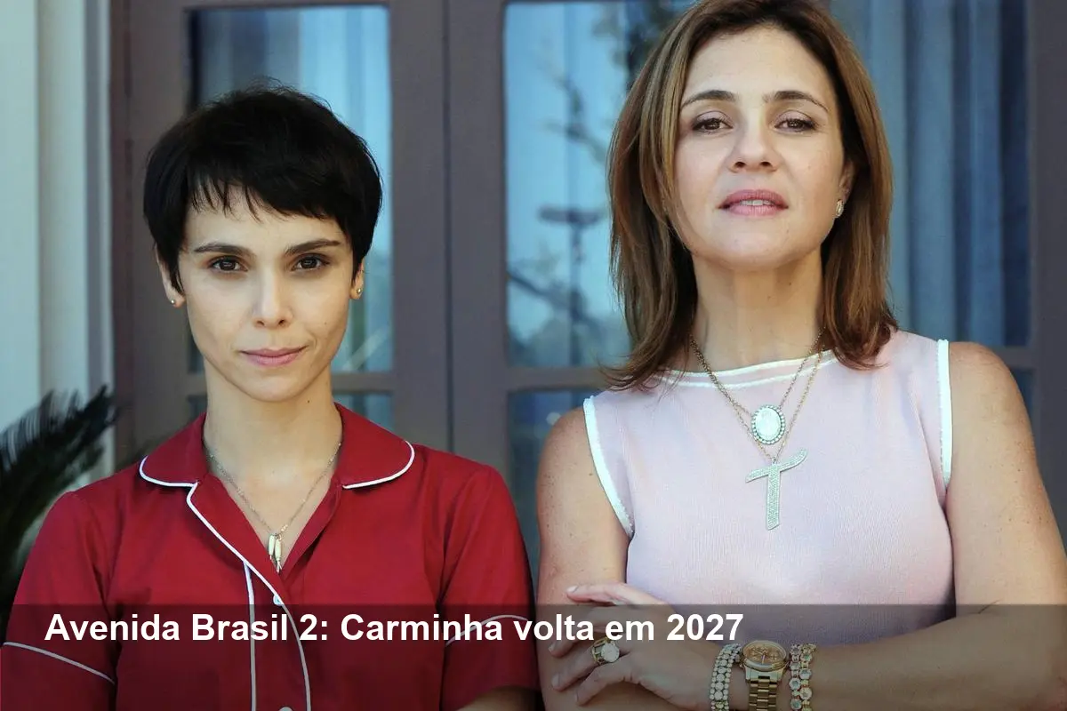 Globo confirma Avenida Brasil 2 no horário nobre em 2027