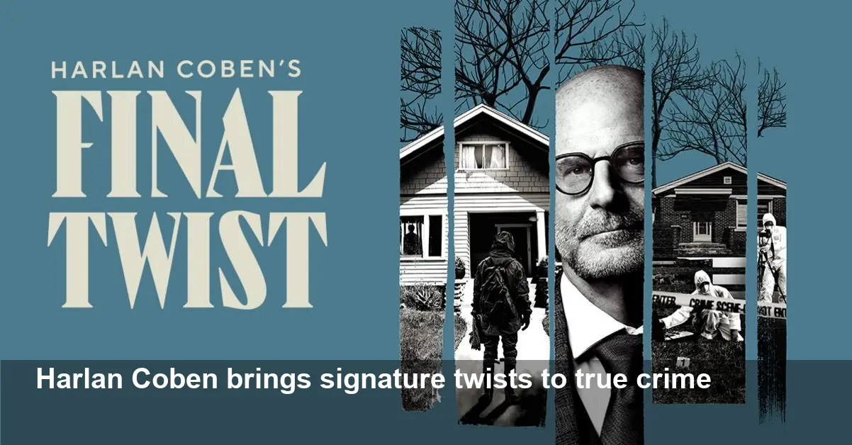 Harlan Coben’s Final Twist: CBS True-Crime Series, Tuesdays