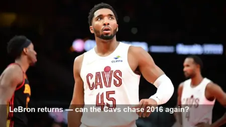 LeBron Returns to Cleveland — Cavs Chase 2016 Echo