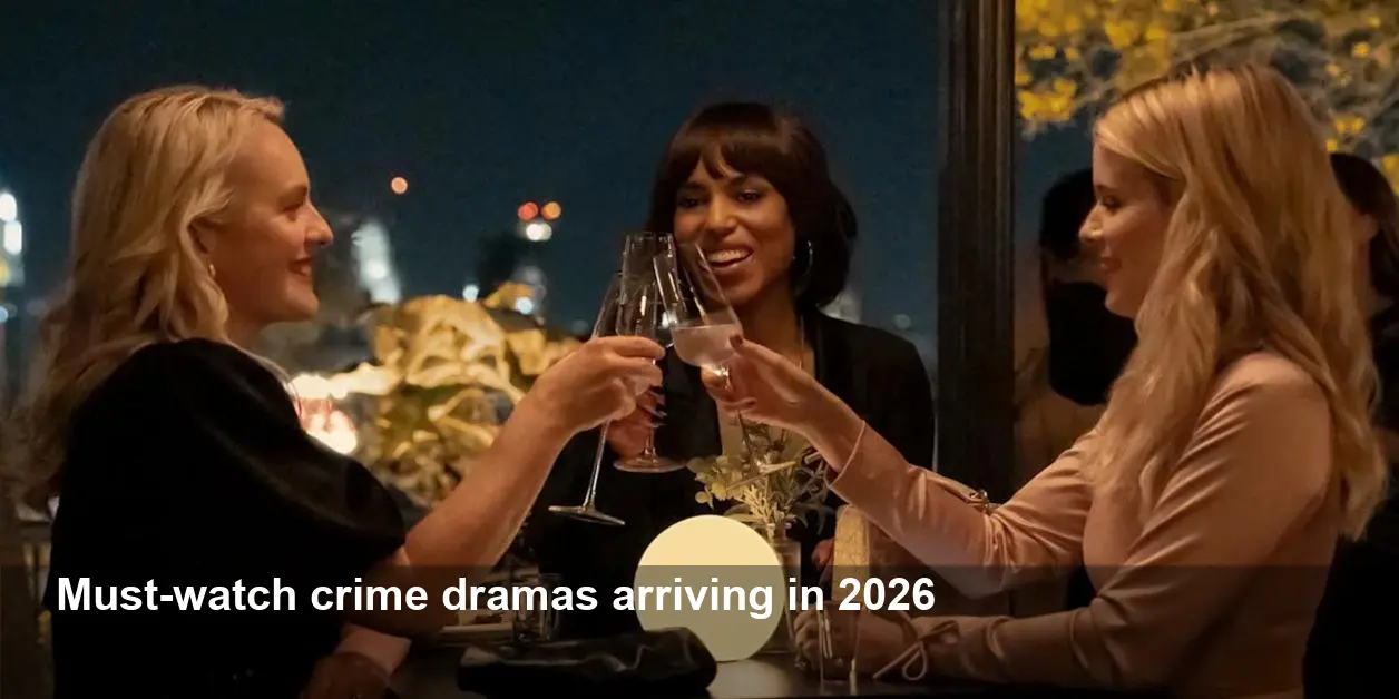 11 Unmissable Crime Dramas to Watch in 2026 — Guide