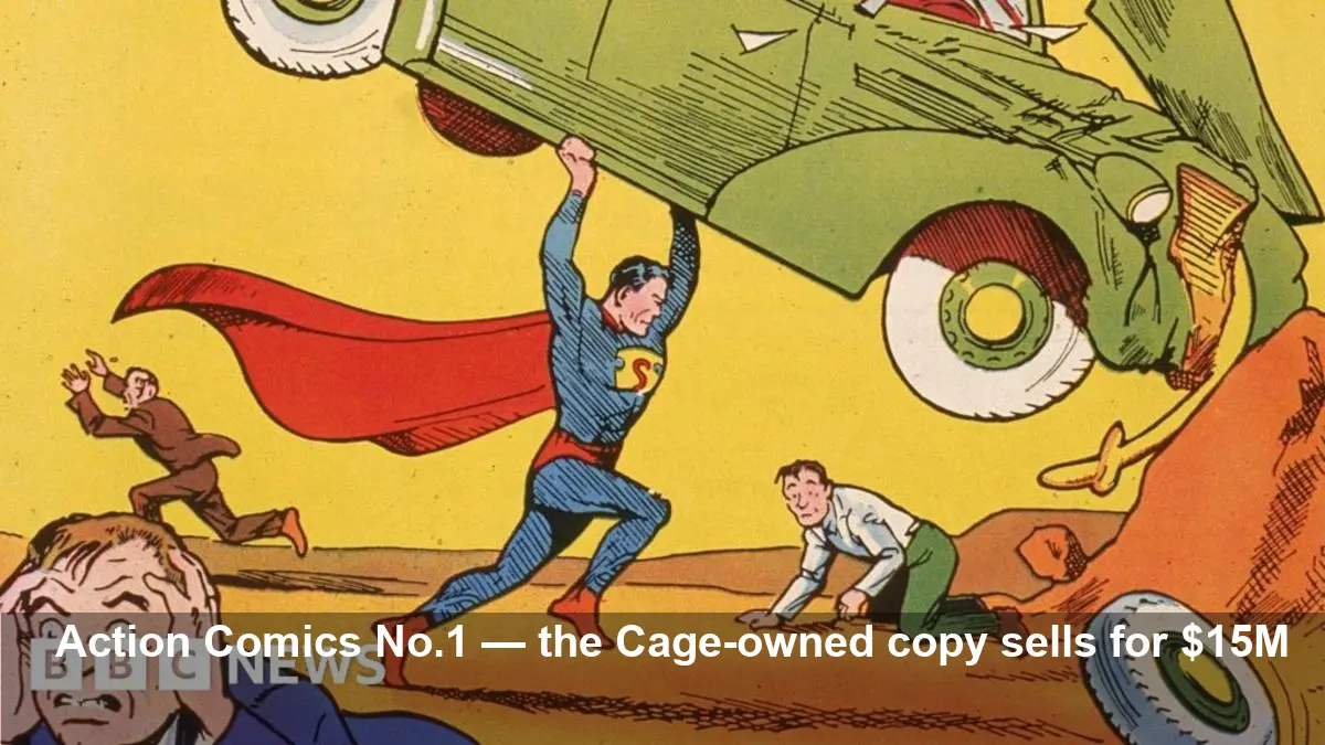 Nicolas Cage’s Stolen Superman Comic Sells for $15M