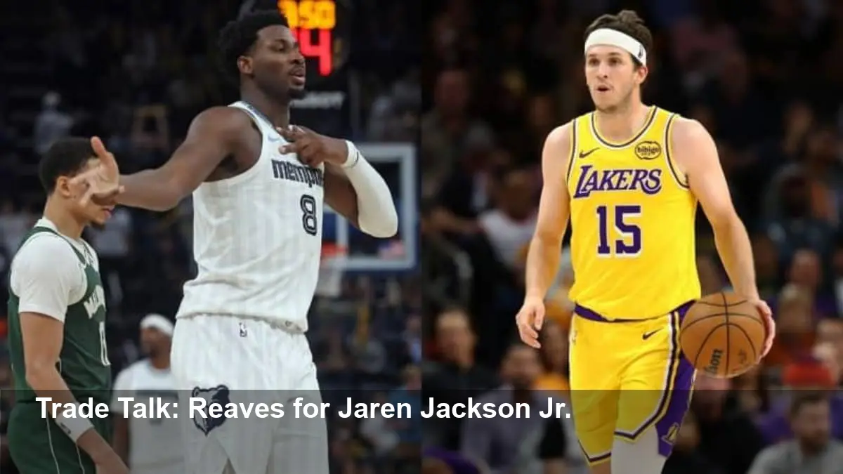Rich Paul: Trade Austin Reaves for Jaren Jackson Jr