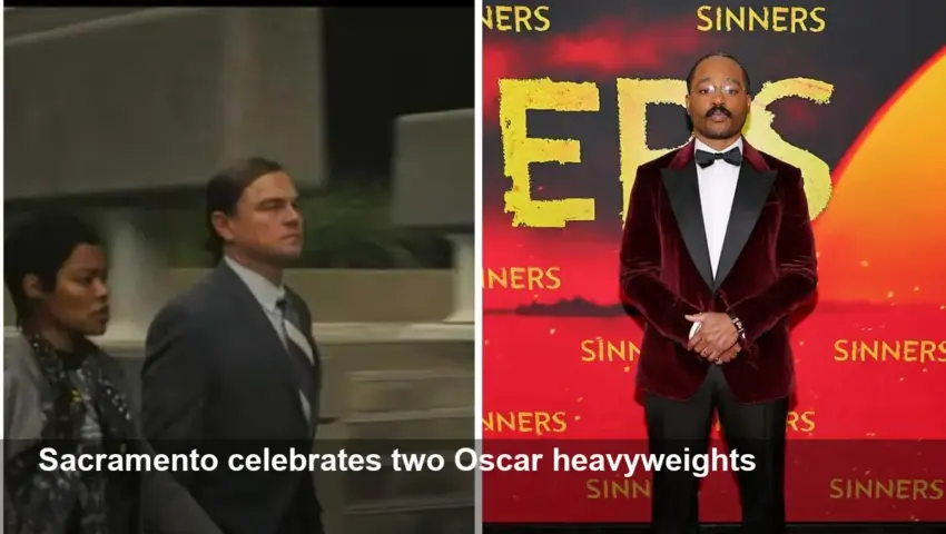 Sacramento links to Oscar hits Sinners and One Battle
