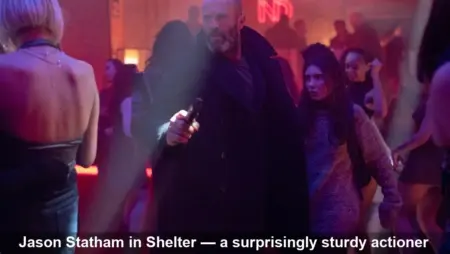 Shelter: Jason Statham’s latest is better than expected