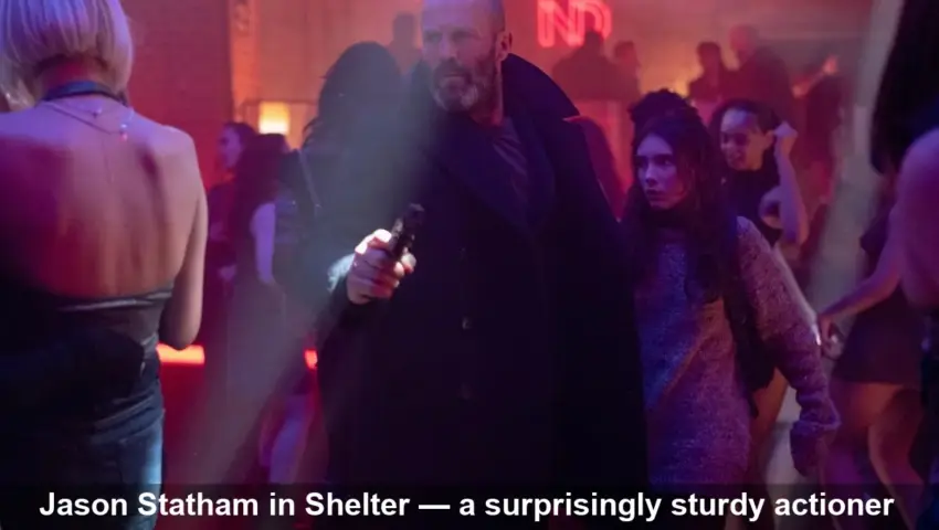 Shelter: Jason Statham’s latest is better than expected