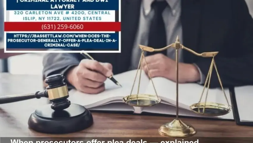 When Prosecutors Offer Plea Deals — Criminal Lawyer