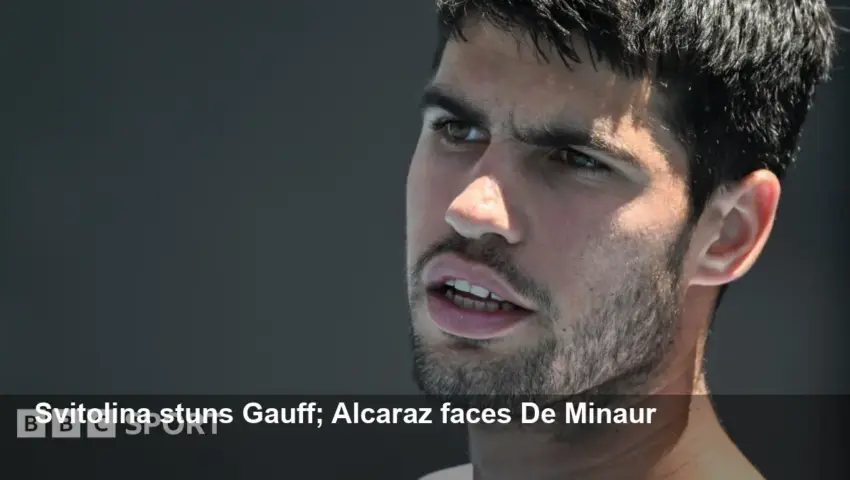 Svitolina Stuns Coco Gauff — Alcaraz v De Minaur Live