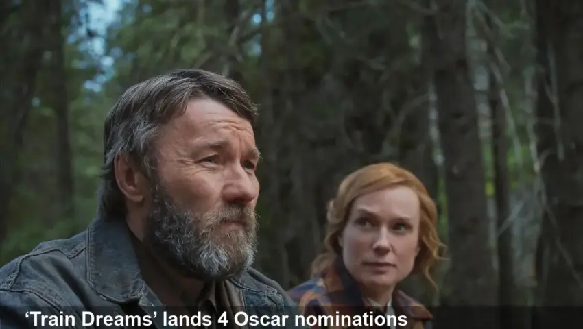 Train Dreams: Northwest-shot Film Earns 4 Oscar Nominations