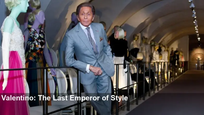 Valentino Garavani, Fashion’s ‘Last Emperor,’ Dies at 93