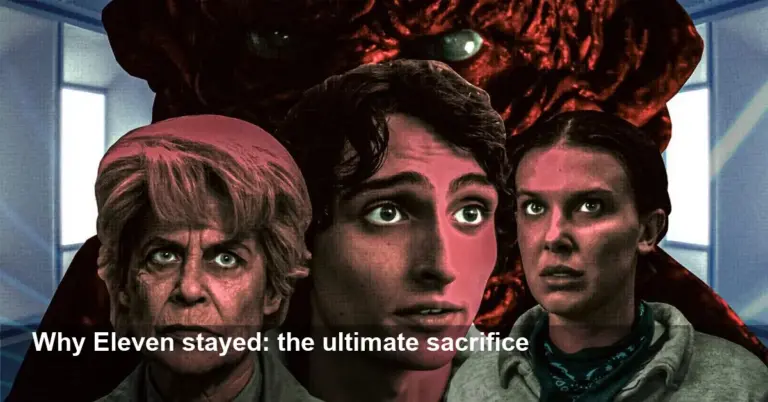 Why Eleven Sacrificed Herself in Stranger Things Finale