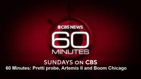 60 Minutes: Pretti Death, Artemis II, Boom Chicago