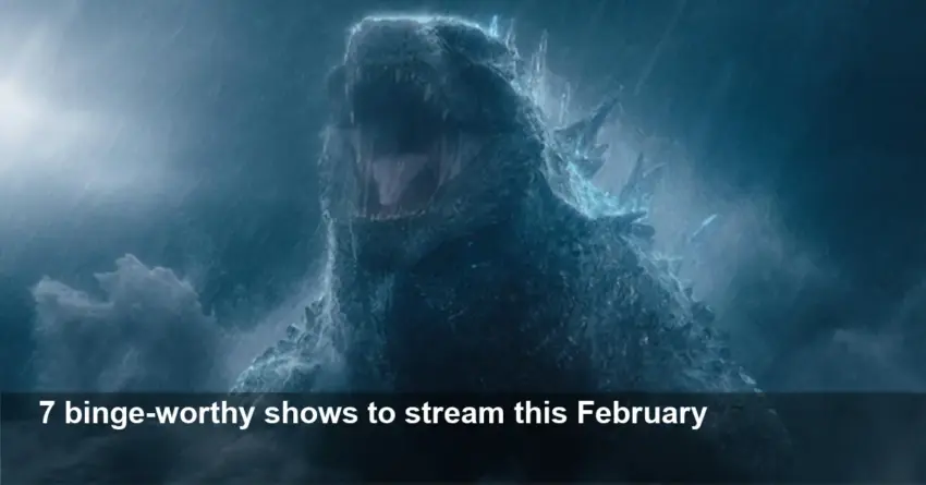 7 Must-Binge TV Shows to Stream in Feb 2026 This Month
