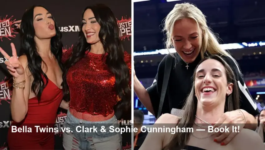 Bella Twins Call Out Caitlin Clark & Sophie Cunningham