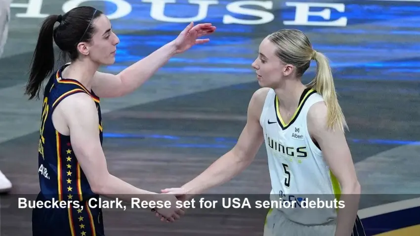 Bueckers, Clark, Reese to debut; Chelsea Gray on roster