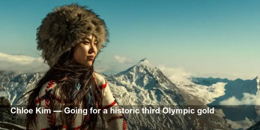 Chloe Kim Aims for Third Straight Olympic Halfpipe Gold