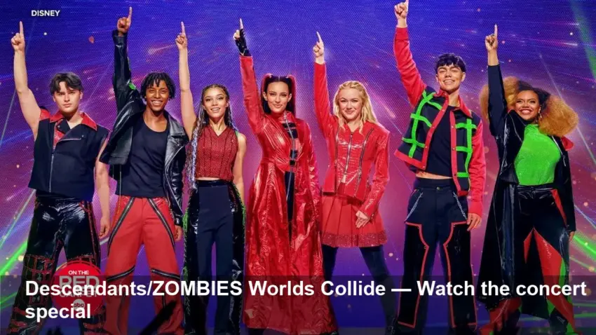 Descendants/ZOMBIES: Worlds Collide Concert Special
