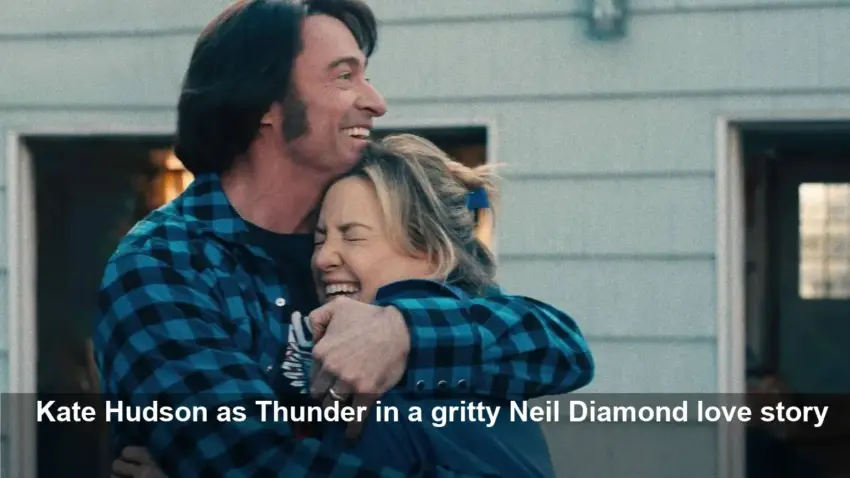 Kate Hudson and Hugh Jackman Star in Song Sung Blue