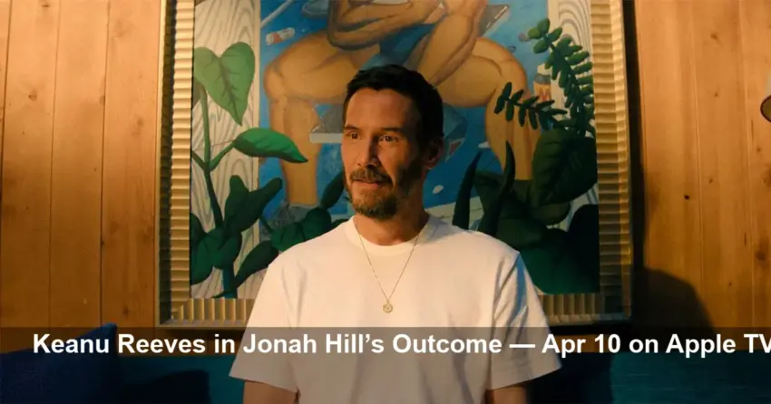 Keanu Reeves Heads Jonah Hill’s Dark Comedy Outcome