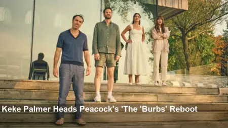 Keke Palmer Leads Peacock’s ‘The ‘Burbs’ Series