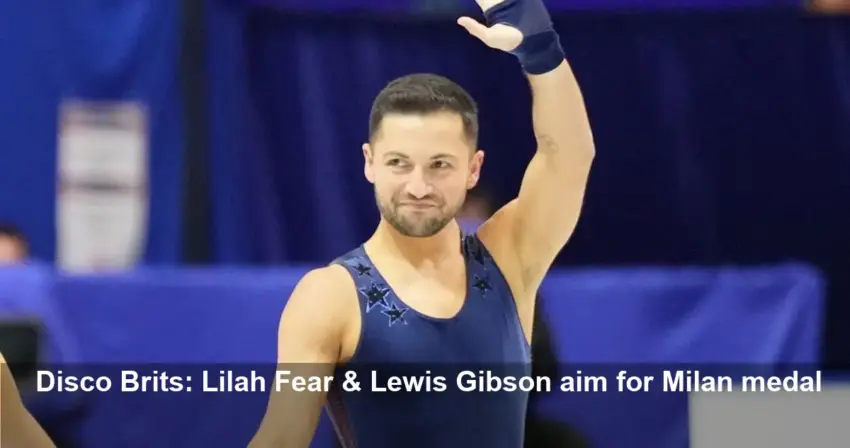 Lilah Fear & Lewis Gibson chase Olympic medal in Milan