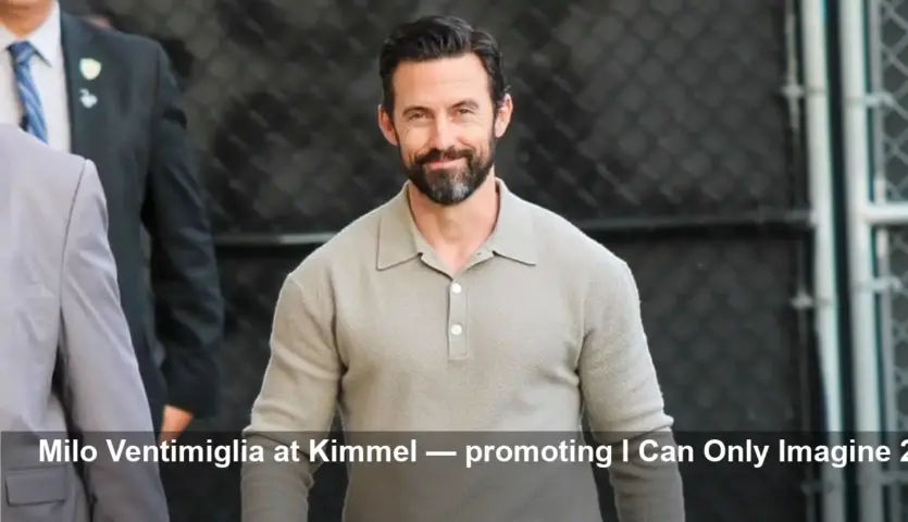 Milo Ventimiglia Looks Handsome on Kimmel Promoting Film