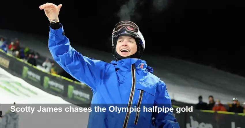 Scotty James chases missing Olympic halfpipe gold now