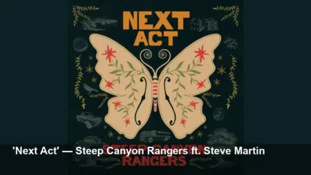 Steep Canyon Rangers Reveal Next Act Album & Single